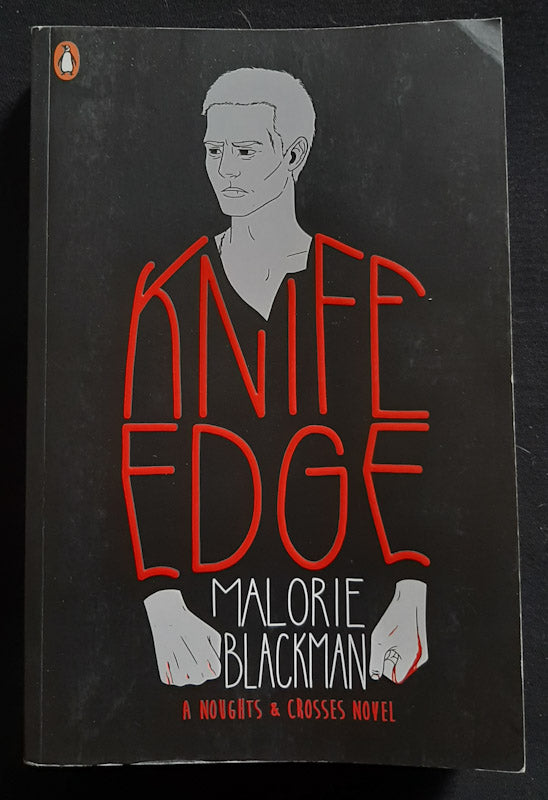 Front Cover Of Knife Edge (Noughts And Crosses #2) (Malorie Blackman
)