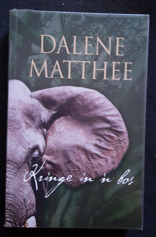 Front Cover Of Kringe In Die Bos (Dalene Matthee Bosboeke #1) (Dalene Matthee
)