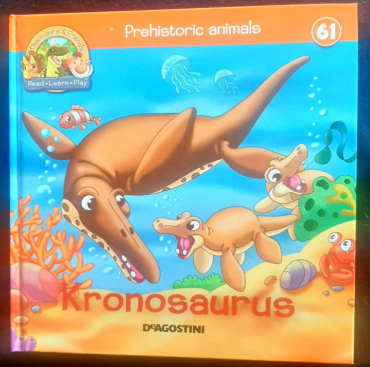 Front Cover Of Prehistoric Animals: Kronosuarus (Deagostini)