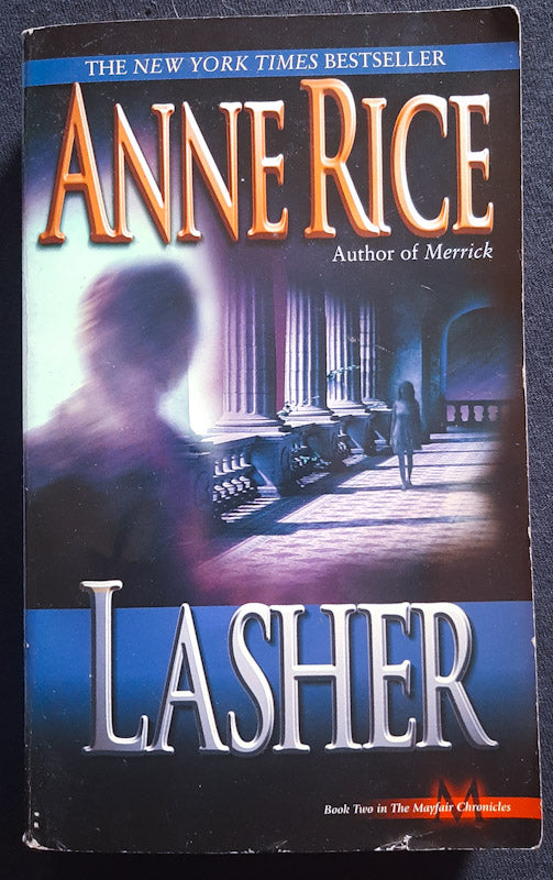 Front Cover Of Lasher (Lives Of The Mayfair Witches #2) (Anne Rice
)