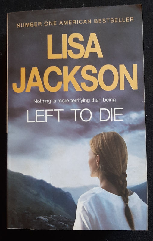 Front Cover Of Left To Die (Alvarez & Pescoli #1) (Lisa Jackson
))