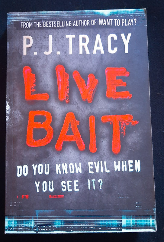 Front Cover Of Live Bait (Monkeewrench #2) (P. J. Tracy
))