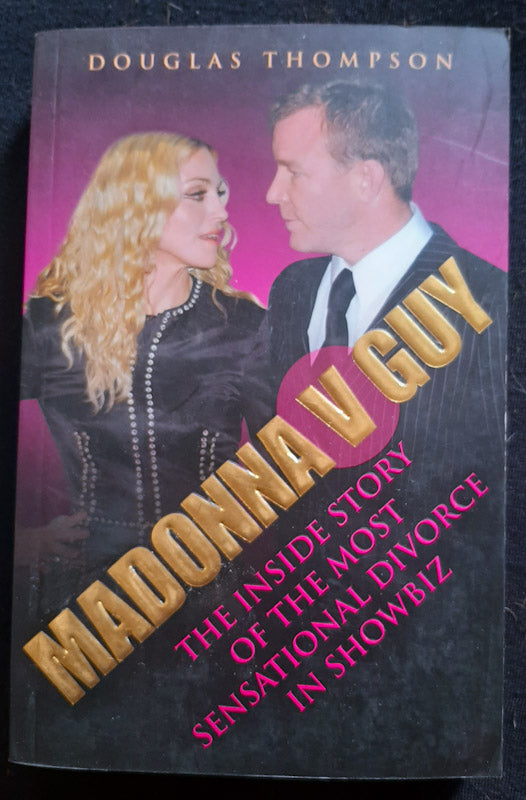 Front Cover Of Madonna V Guy: The Inside Story Of The Most Sensational Divorce In Showbiz (Douglas Thompson
)