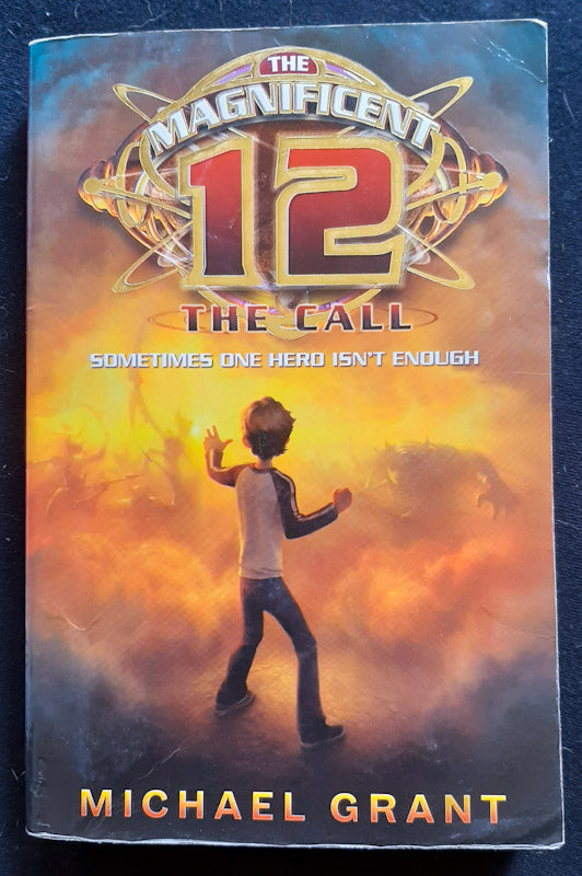 Front Cover Of The Call (The Magnificent 12 #1) (Michael Grant
)