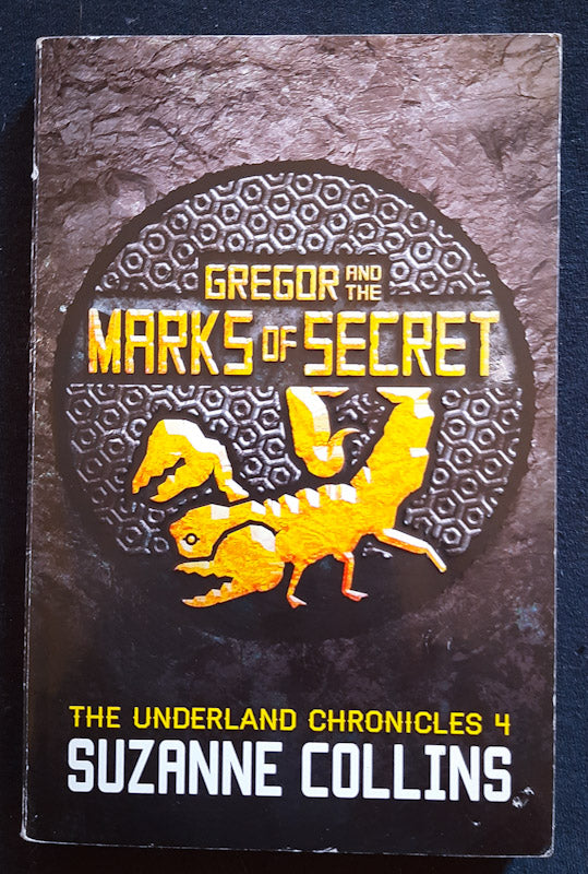 Front Cover Of Gregor And The Marks Of Secret (Underland Chronicles #4) (Suzanne Collins
)