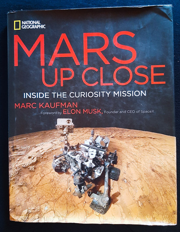 Front Cover Of Mars Up Close: Inside The Curiosity Mission (Mark Kaufman
)