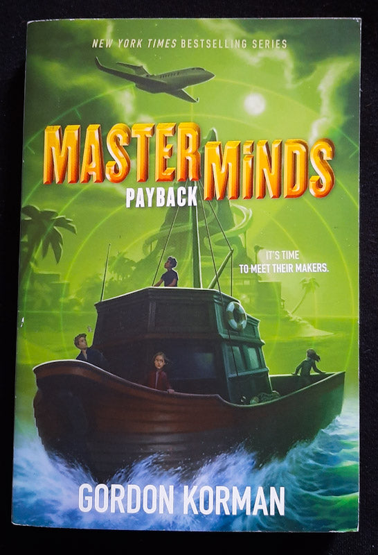 Front Cover Of Masterminds: Payback (Masterminds #3) (Gordon Korman
)