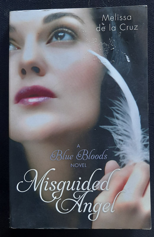 Front Cover Of Misguided Angel (Blue Bloods #5) (Melissa De La Cruz
)