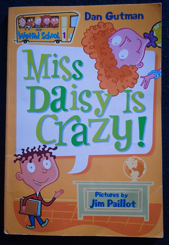 Front Cover Of Miss Daisy Is Crazy! (My Weird School #1) (Dan Gutman
)