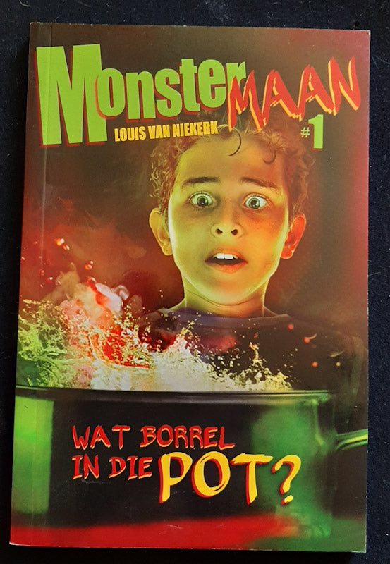 Front Cover Of Wat Borrel In Die Pot?: (Monstermaan #1) (Louis Van Niekerk
)