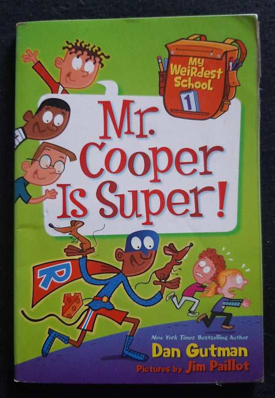 Front Cover Of Mr. Cooper Is Super! (My Weirdest School #1) (Dan Gutman
)