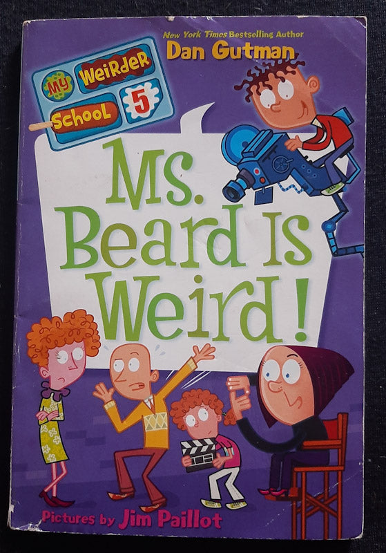 Front Cover Of Ms. Beard Is Weird! (My Weirder School #5) (Dan Gutman
)