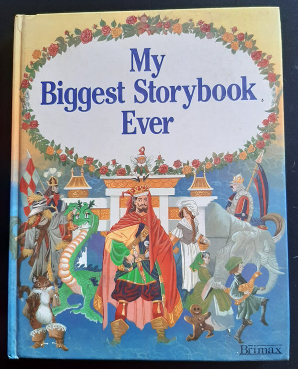 Front Cover Of My Biggest Storybook Ever (Extra Large Hardcover
)