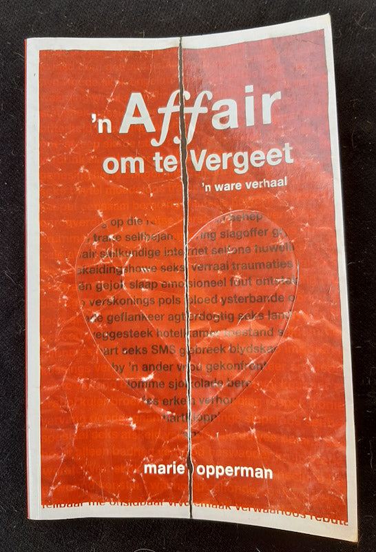 Front Cover Of ’N Affair Om Te Vergeet: 'N Ware Verhaal (Marie Opperman
)