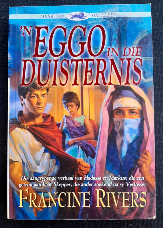 Front Cover Of 'N Eggo In Die Duisternis (Merk Van Die Leeu Boek 2) (Francine Pascal
)