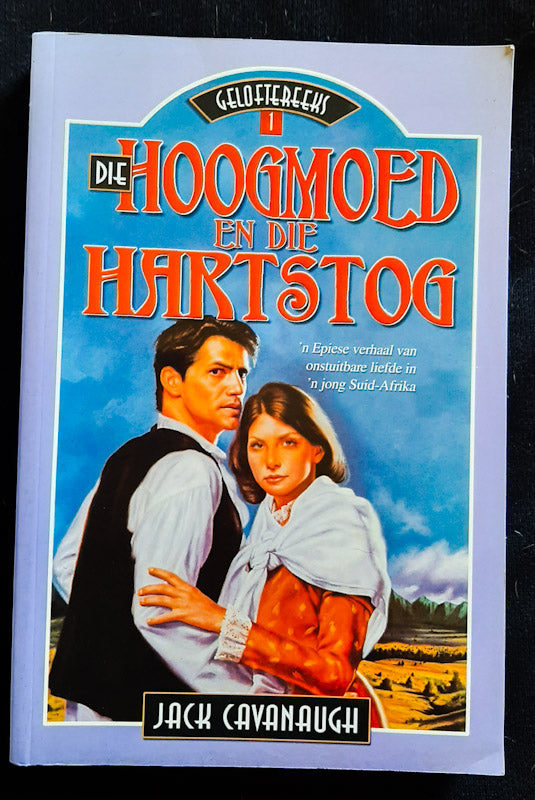 Front Cover Of Die Hoogmoed end die Hartsog (Jack Cavanaugh)