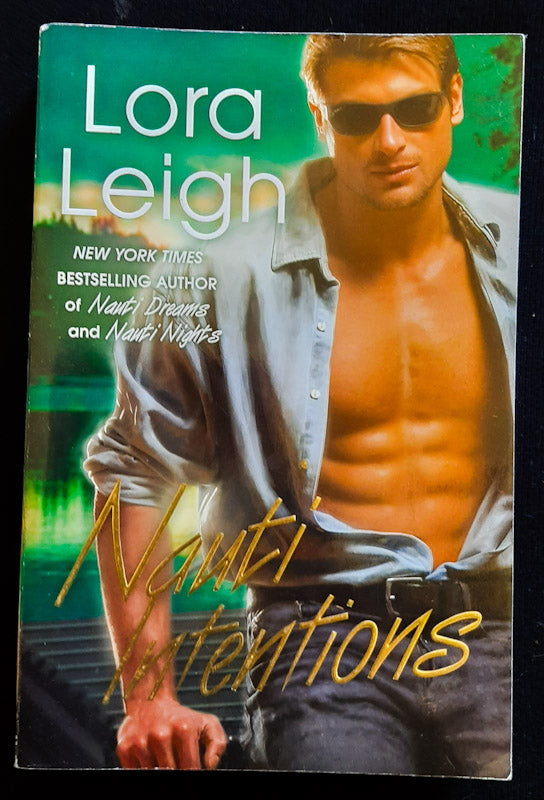 Front Cover Of Nauti Intentions (Nauti #4) (Lora Leigh
)