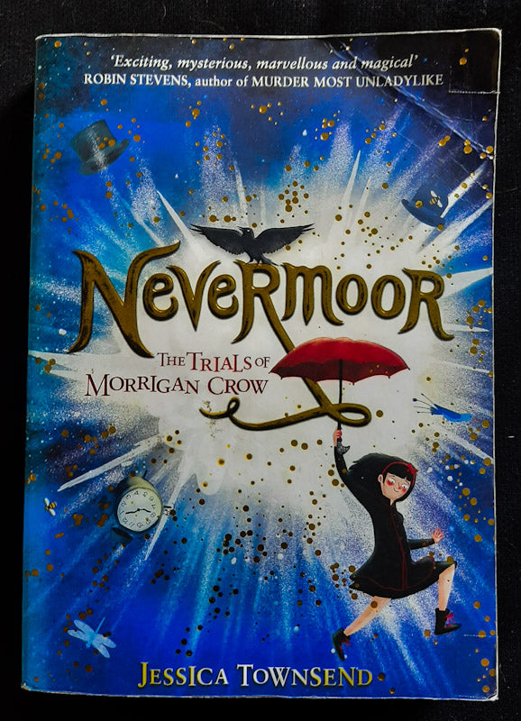 Front Cover Of Nevermoor: The Trials Of Morrigan Crow (Nevermoor #1) (Jessica Townsend
)