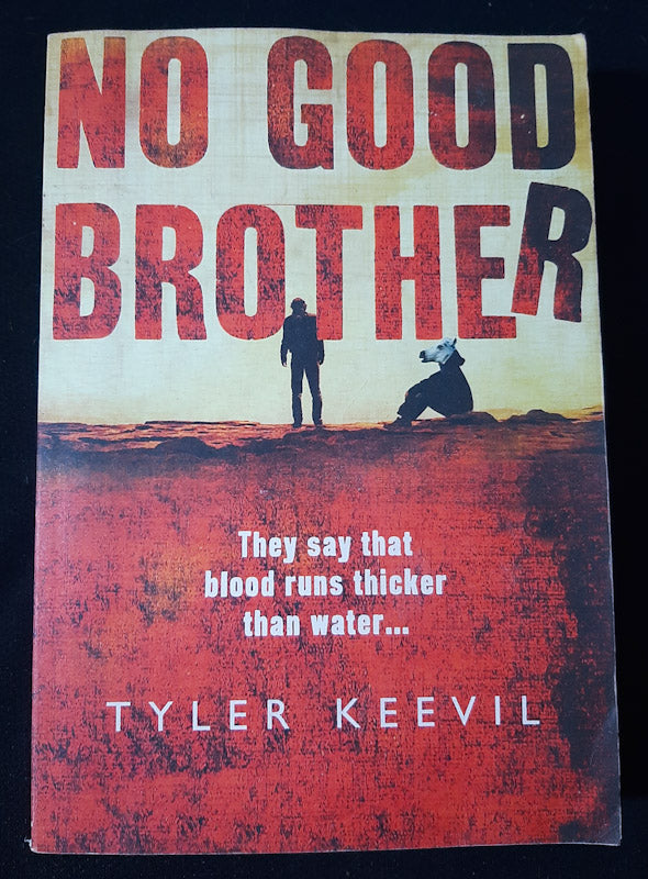 Front Cover Of No Good Brother (Tyler Keevil)