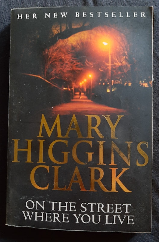 Front Cover Of On The Street Where You Live (Mary Higgins Clark
)