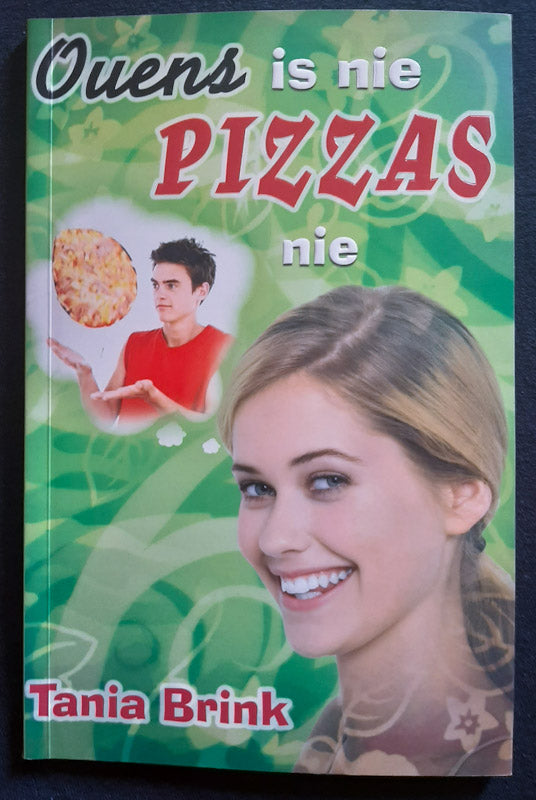 Front Cover Of Ouens Is Nie Pizzas Nie (Tania Brink
)