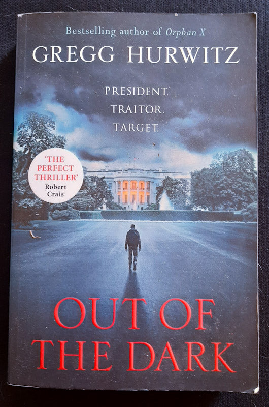 Front Cover Of Out Of The Dark (Orphan X #4) (Gregg Hurwitz
)