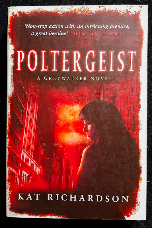 Front Cover Of Poltergeist (Greywalker #2) (Kat Richardson
)