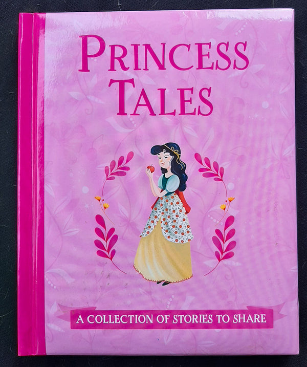 Front Cover Of Princess Tales: A Collection Of Stories To Share (Medium Hardcover)