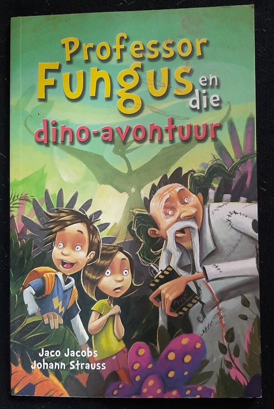 Professor Fungus En Die Dino-avontuur (professor Fungus #5) (jaco 