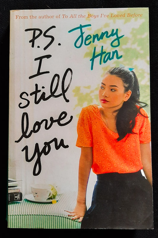 Front Cover Of P.S. I Still Love You (To All The Boys I'Ve Loved Before #2) (Jenny Han
)