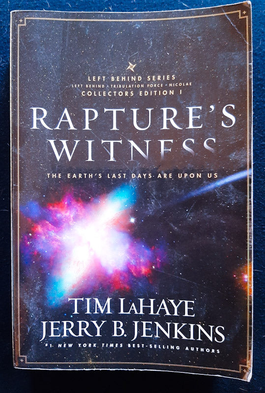 Front Cover Of Rapture'S Witness: The Earth'S Last Days Are Upon Us, The Left Behind Series Collector'S Edition Volume 1 (Left Behind #1-3) (Tim Lahaye And Jerry B. Jenkins
)