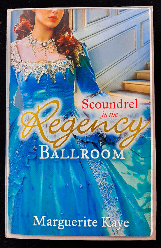 Front Cover Of Scoundrel In The Regency Ballroom (Marguerite Kaye
)