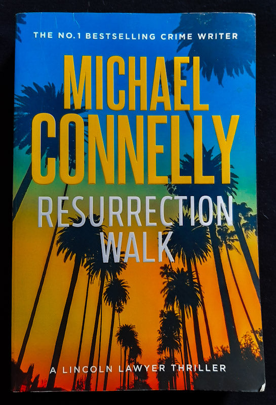 Front Cover Of Resurrection Walk (The Lincoln Lawyer #7) (Michael Connelly
)