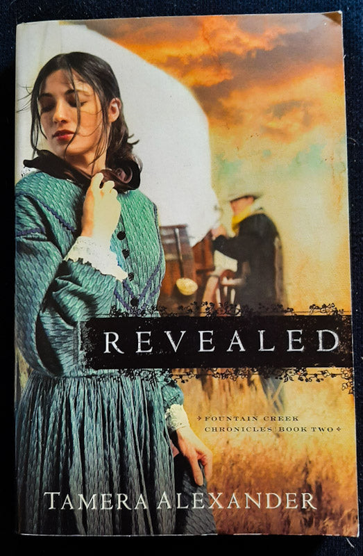 Front Cover Of Revealed (Fountain Creek Chronicles #2) (Tamera Alexander
)