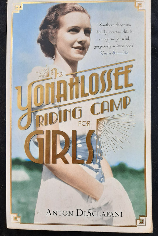 Front Cover Of The Yonahlossee Riding Camp For Girls (Anton Disclafani
)