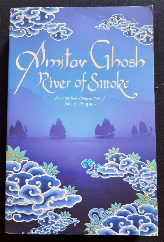 Front Cover Of River Of Smoke (Ibis Trilogy #2) (Amitav Ghosh
)