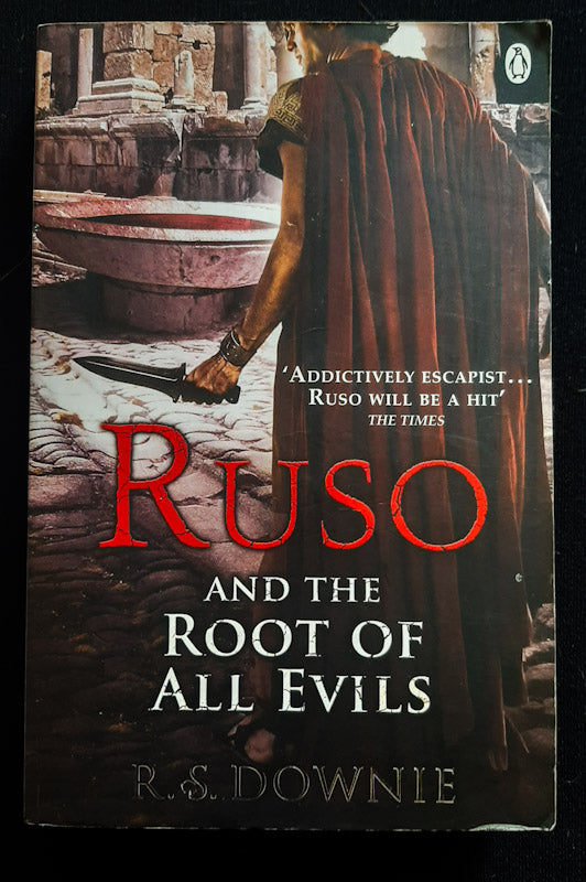 Front Cover Of Ruso And The Root Of All Evils (Gaius Petreius Ruso #3) (R. S. Downie
)