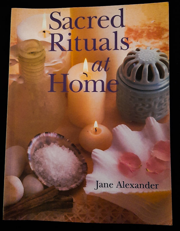 Sacred Rituals At Home (Jane Alexander ) Alexander , Jane| Buy Online ...
