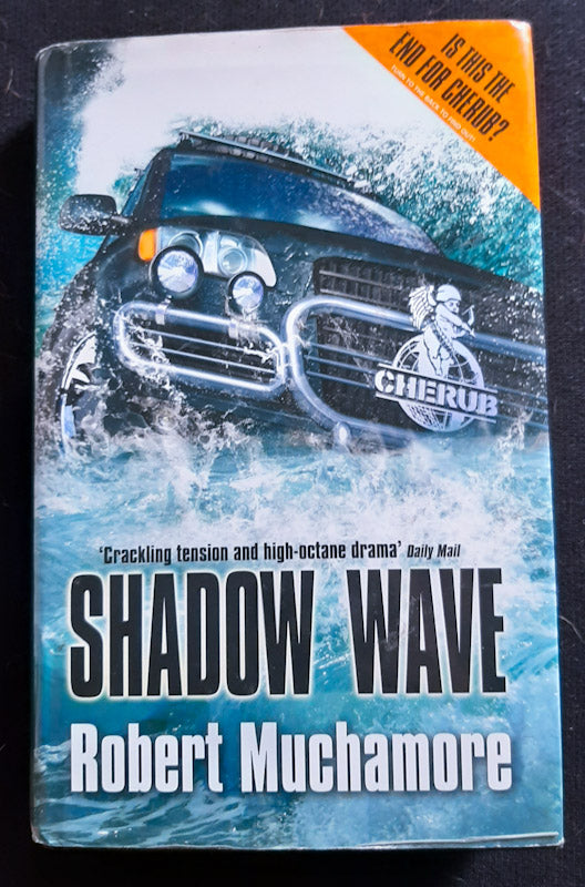 Front Cover Of Shadow Wave (Cherub #12) (Robert Muchamore
)