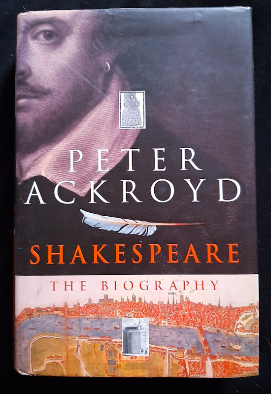 Front Cover Of Shakespeare: The Biography (Peter Ackroyd
)