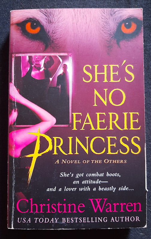 Front Cover Of She'S No Faerie Princess (The Others #10) (Christine Warren
)