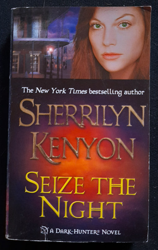 Front Cover Of Seize The Night (Dark-Hunter #6) (Sherrilyn Kenyon
)