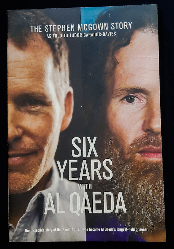 Front Cover Of Six Years With Al Qaeda (Stephen Mcgown
)