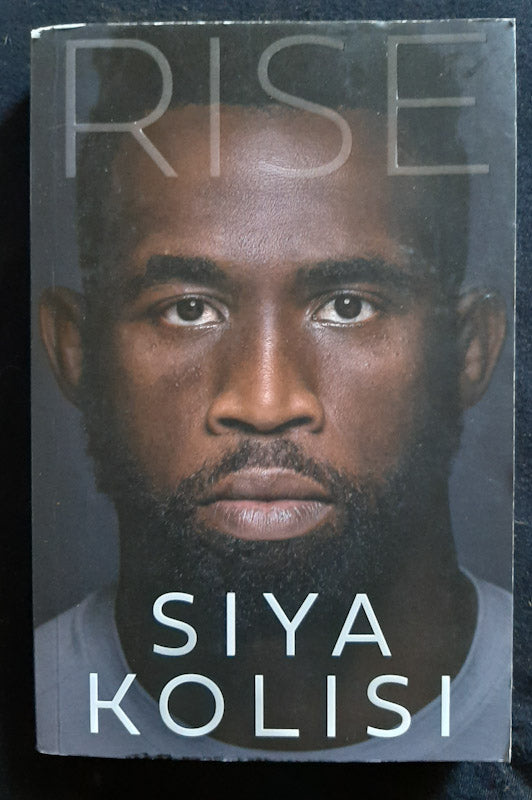 Front Cover Of Rise (Siya Kolisi
)