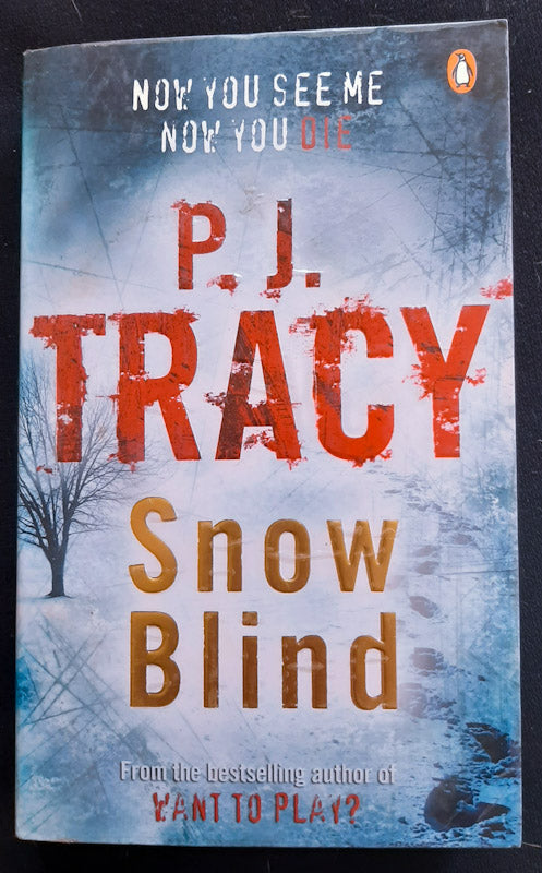 Front Cover Of Snow Blind (Monkeewrench #4) (P. J. Tracy
))