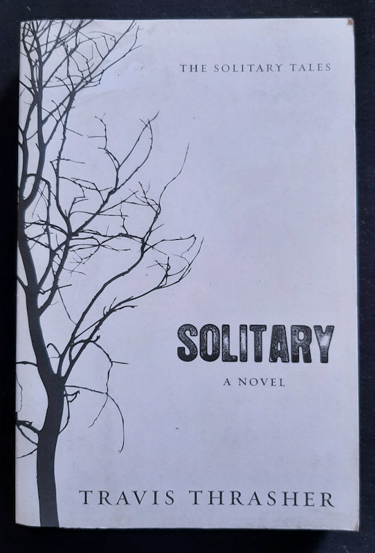 Front Cover Of Solitary (Solitary Tales #1) (Travis Thrasher
)