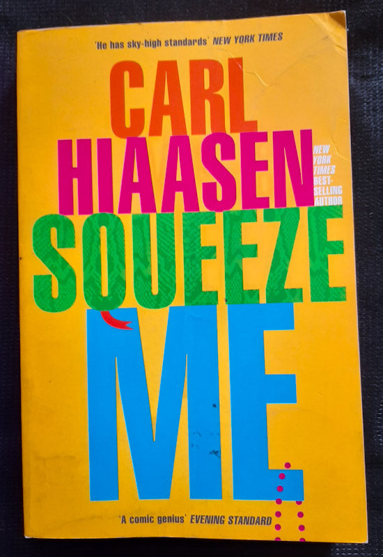 Front Cover Of Squeeze Me (Skink #8) (Carl Hiaasen
)