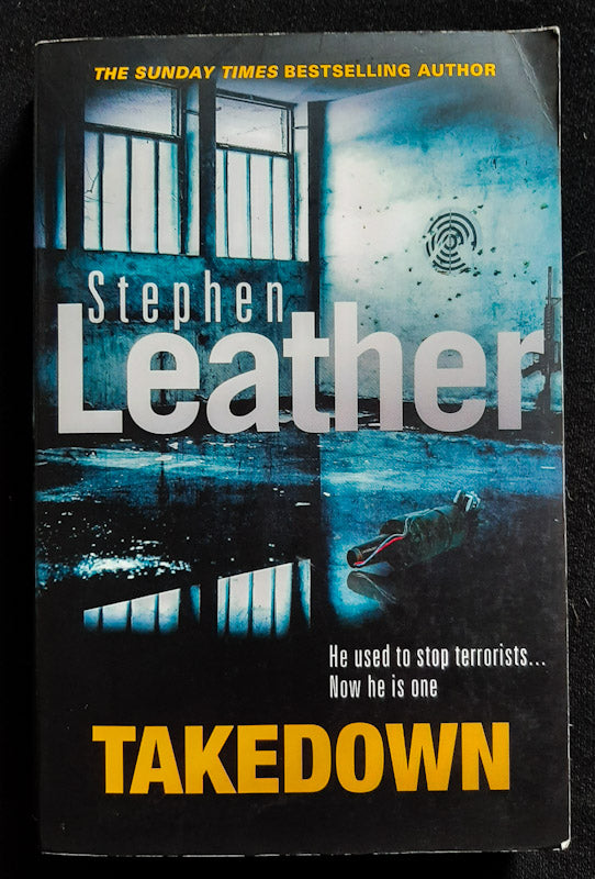 Front Cover Of Takedown (Lex Harper #1) (Stephen Leather
)