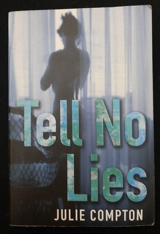 Front Cover Of Tell No Lies (Julie Compton
)