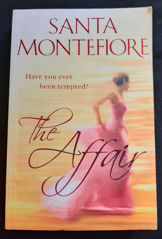 Front Cover Of The Affair (Santa Montefiore
)